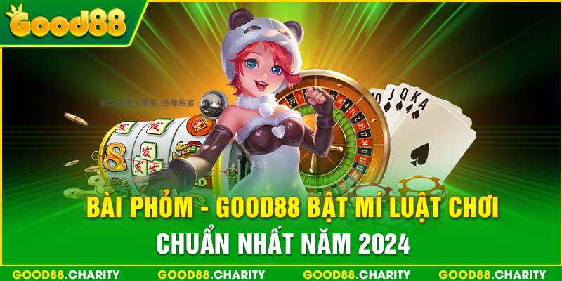 Bài Phỏm – Good88 Bật Mí Luật Chơi Chuẩn Nhất Năm 2024