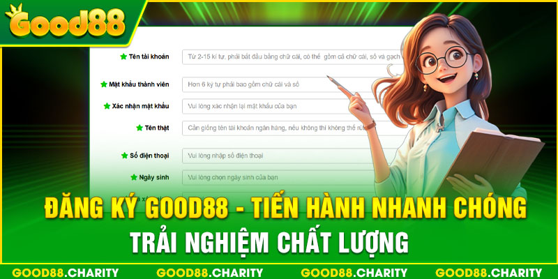 Đăng Ký Good88 - Tiến Hành Nhanh Chóng Trải Nghiệm Chất Lượng