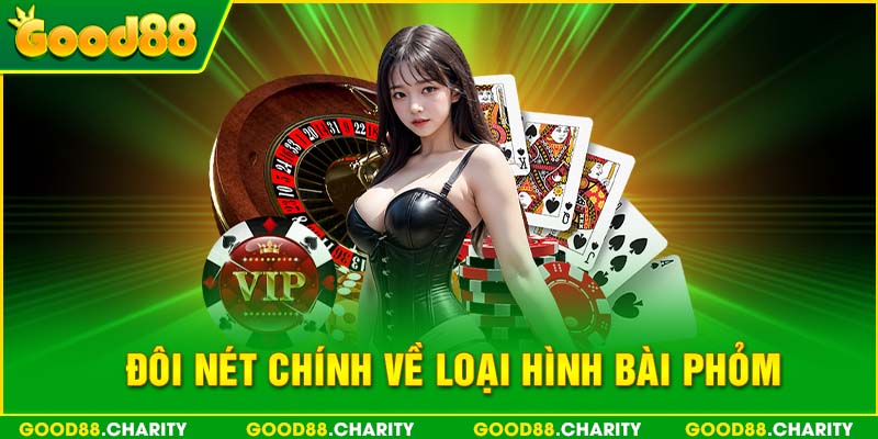 Đôi nét chính về loại hình bài Phỏm